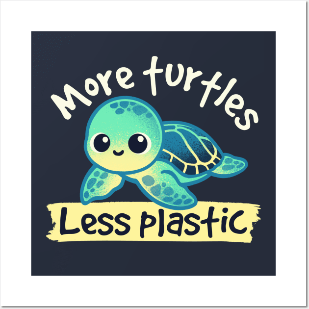 More turtles less plastic Wall Art by NemiMakeit